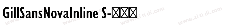GillSansNovaInline S字体转换